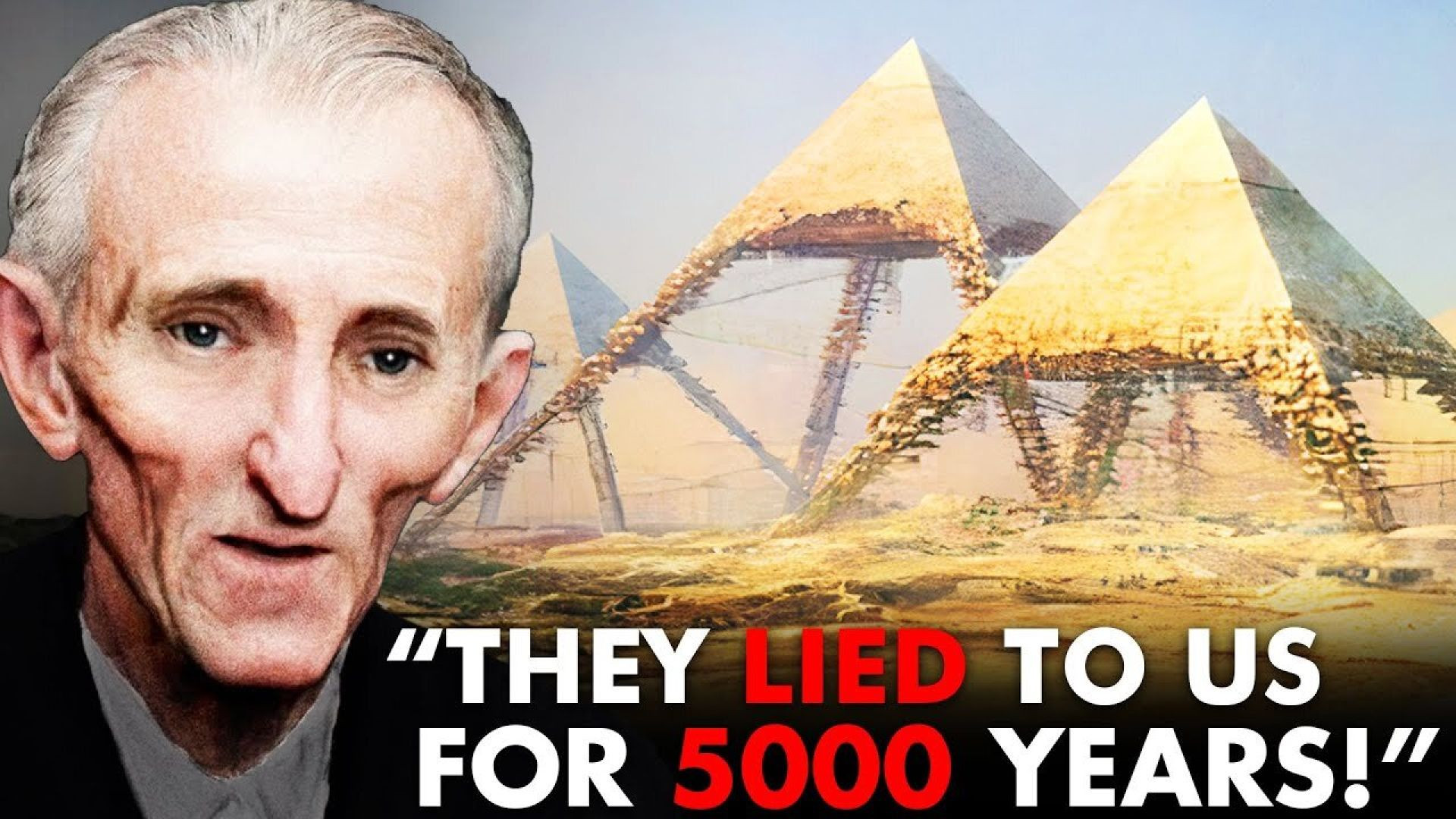 Nikola Tesla Reveals Terrifying Truth About The Pyramids